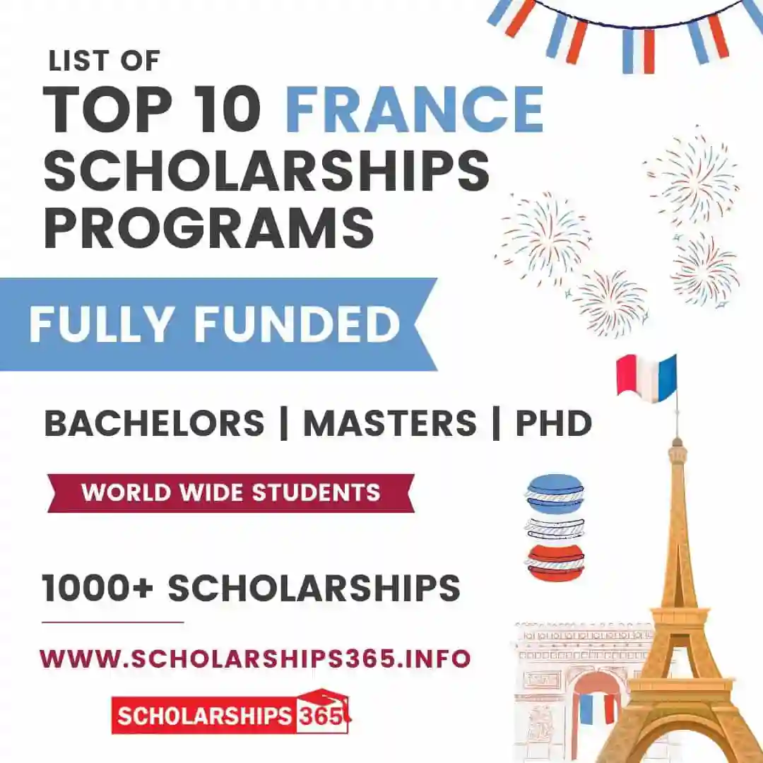 List of top 10 Scholarships Programs in France, Europe
