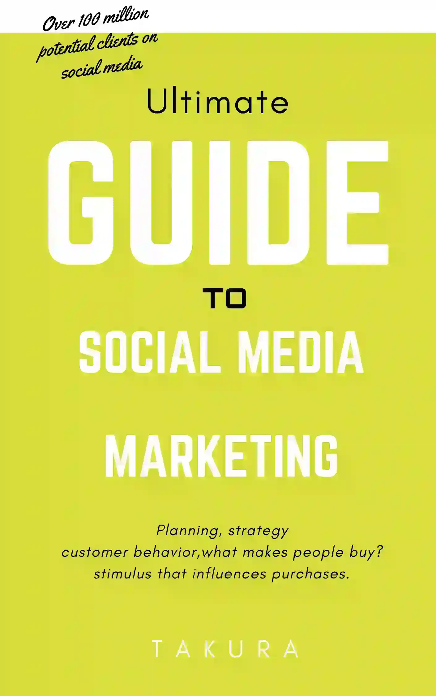 ultimate guide to social media marketing
