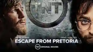 TNT Africa Launches Exclusive TNT Original Movies With "Escape From Pretoria" Premiering This July